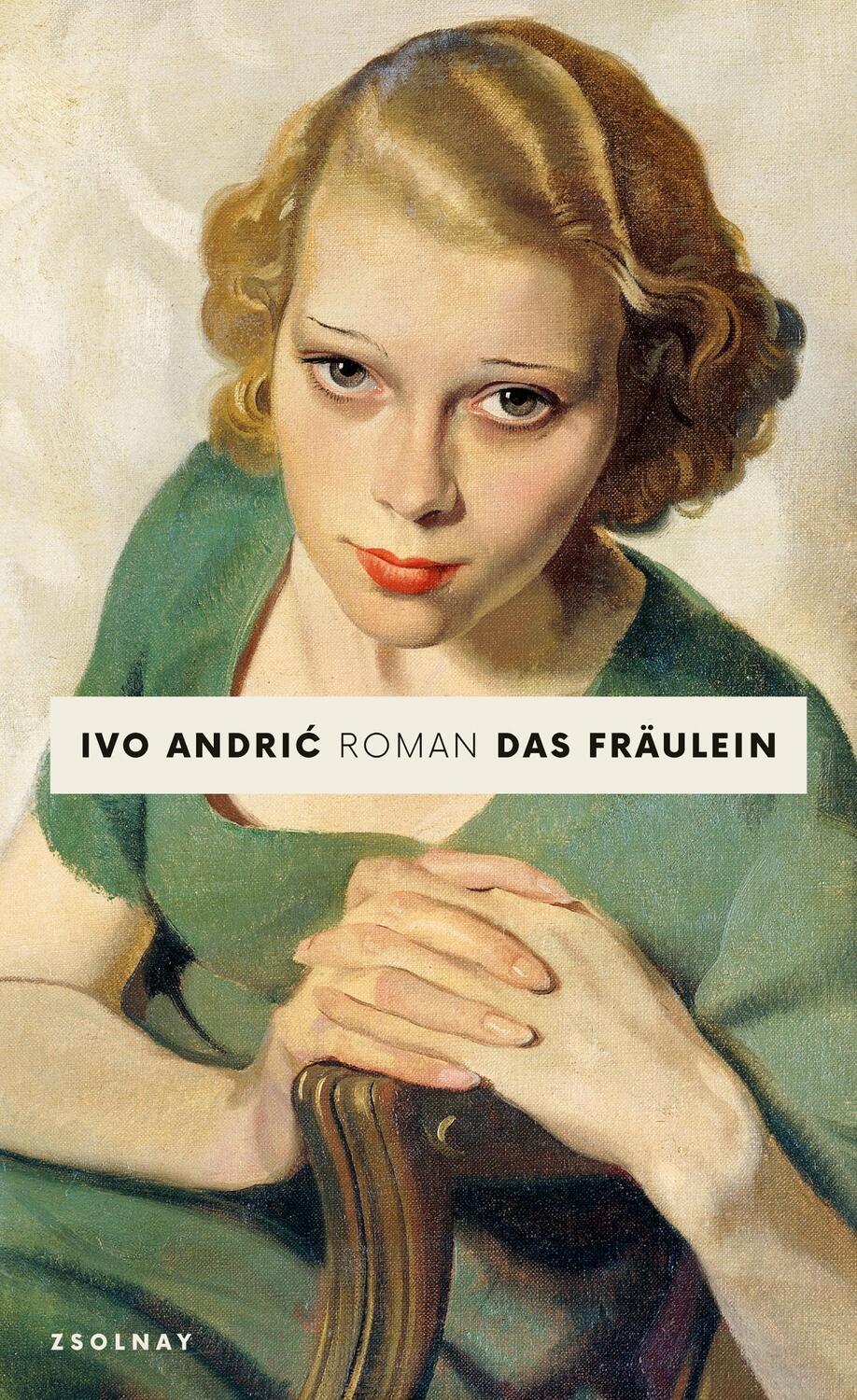 Cover: 9783552073418 | Das Fräulein | Roman | Ivo Andric | Buch | Deutsch | 2023