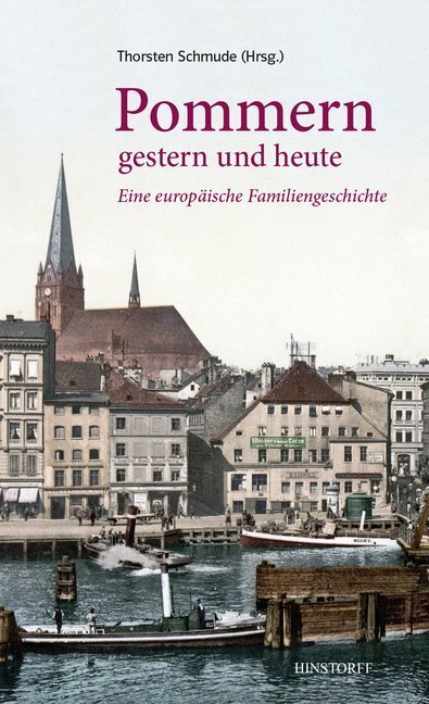 Cover: 9783356019889 | Pommern gestern und heute | Eine europäische Familiengeschichte | Buch