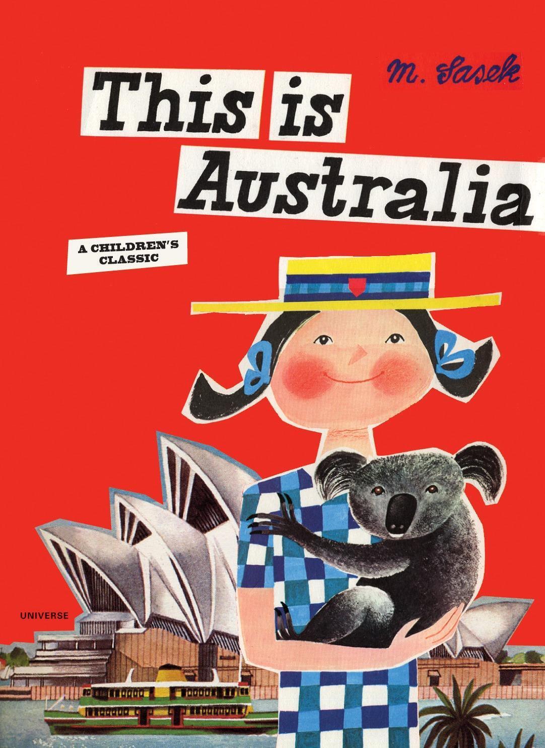 Cover: 9780789318541 | This Is Australia: A Children's Classic | Miroslav Sasek | Buch | 2009