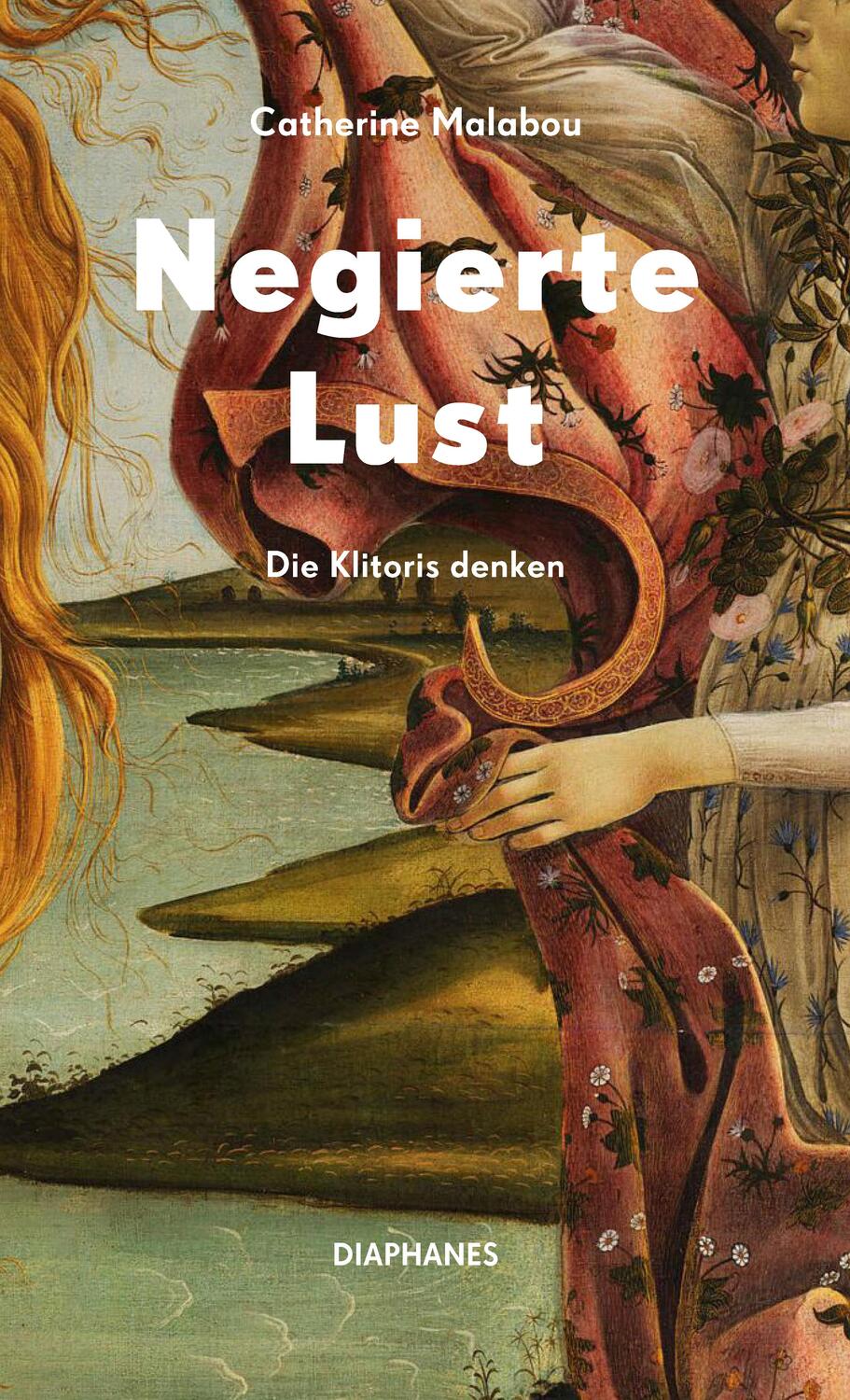 Cover: 9783035804140 | Negierte Lust | Die Klitoris denken | Catherine Malabou | Taschenbuch