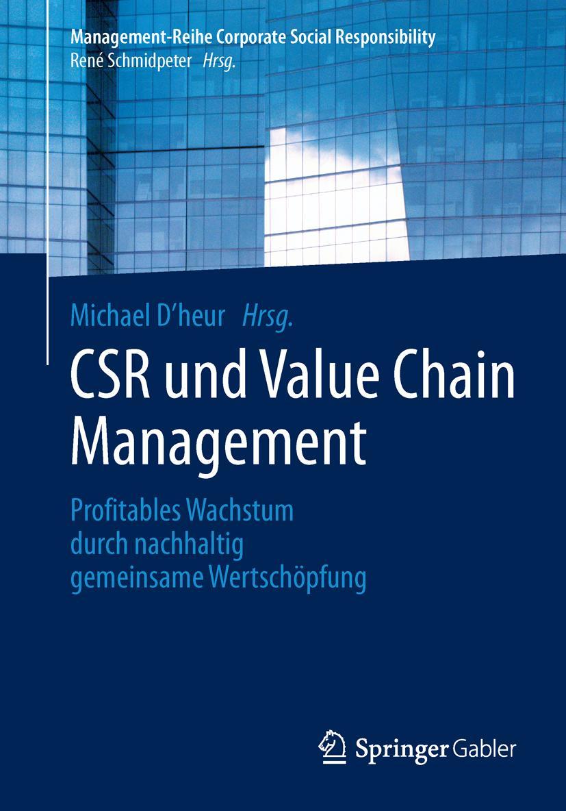 Cover: 9783642398889 | CSR und Value Chain Management | Michael D´heur | Taschenbuch | xiv