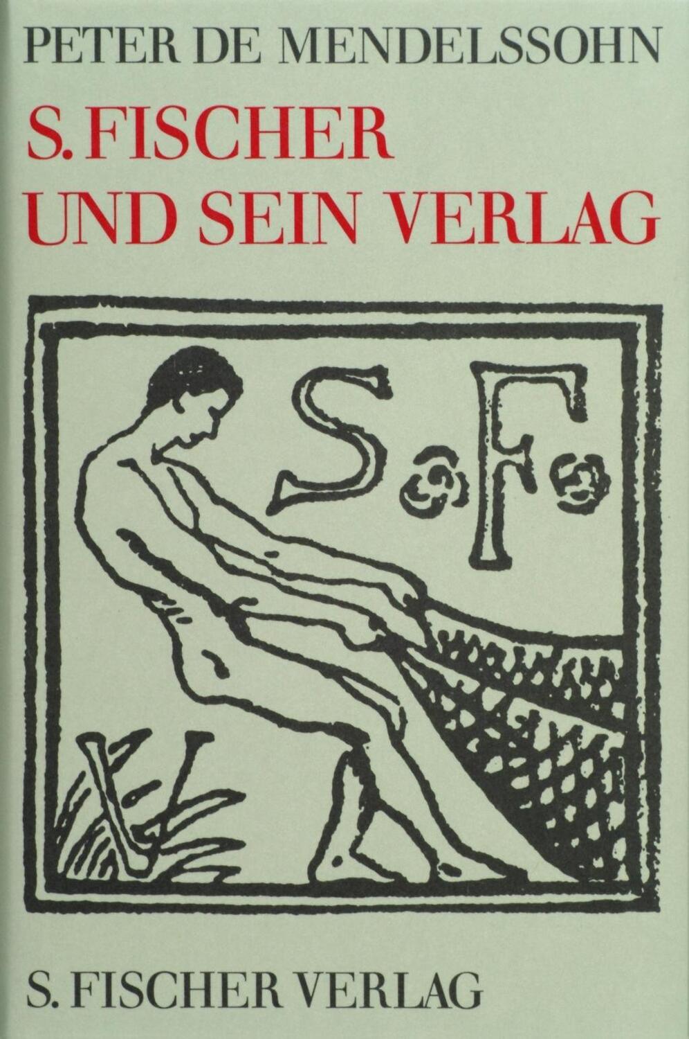Cover: 9783100494016 | S. Fischer und sein Verlag | Peter de Mendelssohn | Buch | 1488 S.