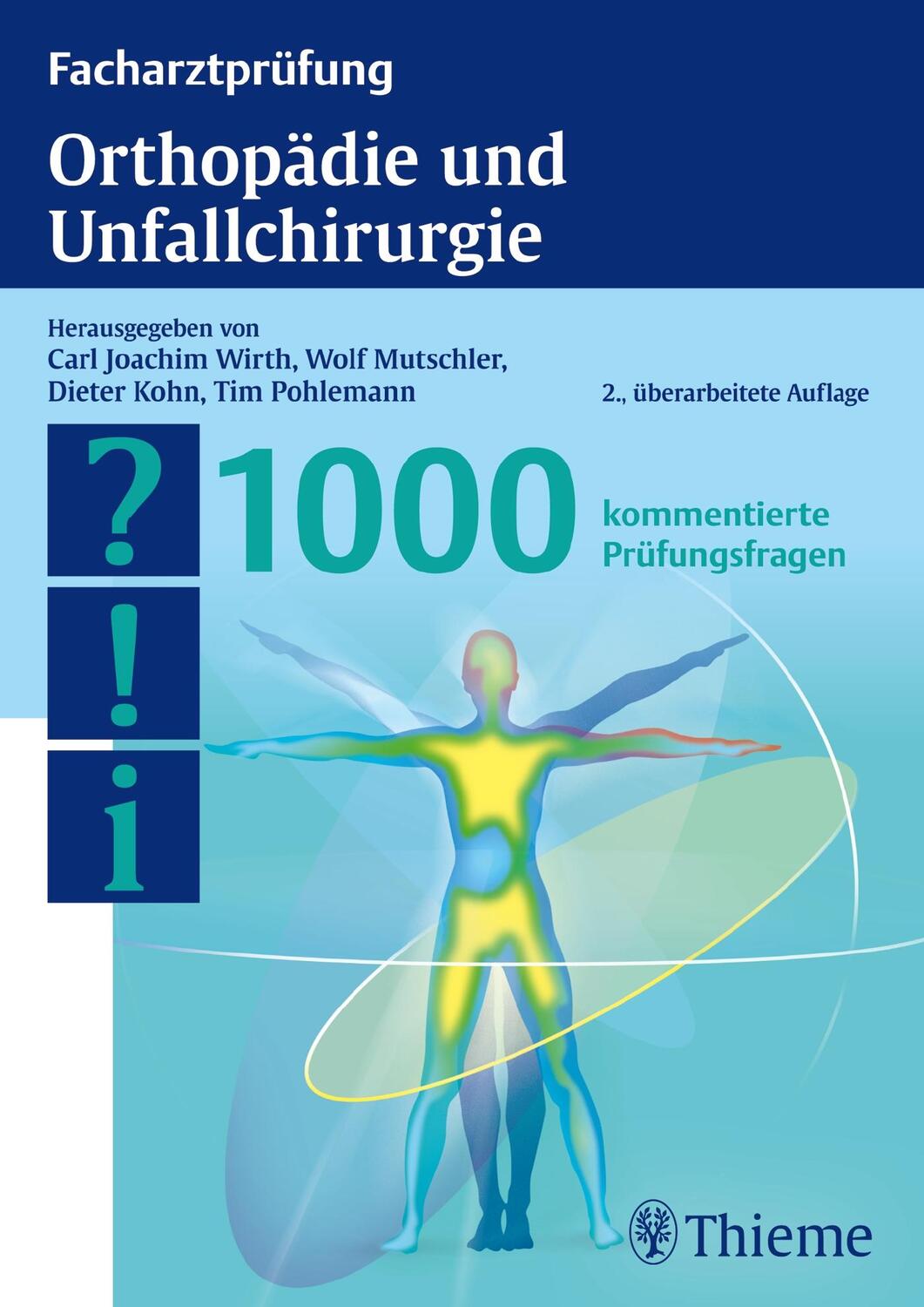 Cover: 9783131406521 | Facharztprüfung Orthopädie und Unfallchirurgie | Wirth (u. a.) | Buch