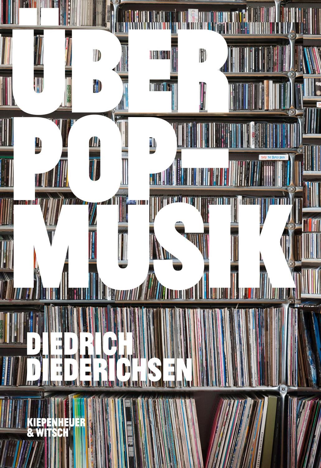 Cover: 9783462045321 | Über Pop-Musik | Diedrich Diederichsen | Taschenbuch | Deutsch | 2014