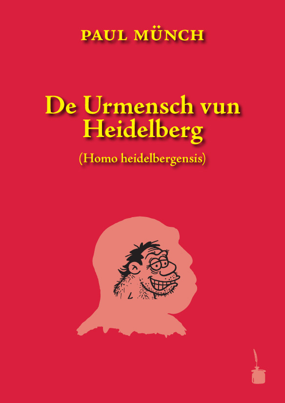 Cover: 9783937467344 | De Urmensch vun Heidelberg (Homo heidelbergensis) | Paul Münch | 8 S.