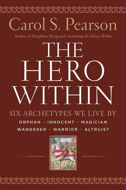 Cover: 9780062515551 | Hero Within - Rev. &amp; Expanded Ed. | Six Archetypes We Live by | Buch