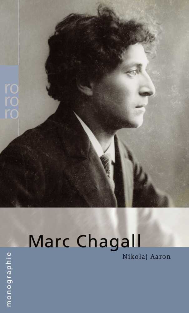 Cover: 9783499506567 | Marc Chagall | Nikolaj Aaron | Taschenbuch | 160 S. | Deutsch | 2003