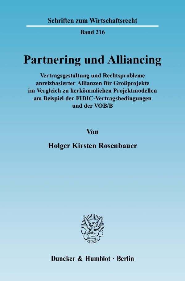 Cover: 9783428126002 | Partnering und Alliancing. | Holger Kirsten Rosenbauer | Taschenbuch