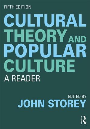 Cover: 9780815393542 | Cultural Theory and Popular Culture | A Reader | John Storey | Buch