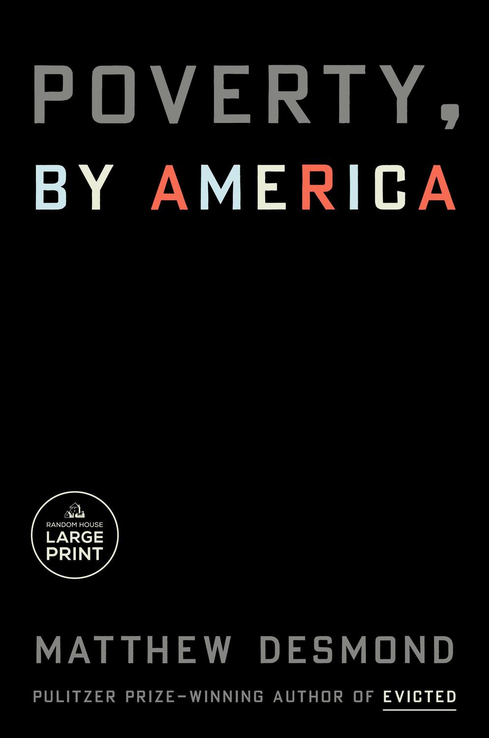 Cover: 9780593678541 | Poverty, by America | Matthew Desmond | Taschenbuch | Englisch | 2023