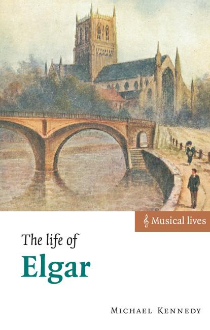 Cover: 9780521009072 | The Life of Elgar | Michael Kennedy | Taschenbuch | Englisch | 2011