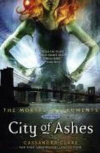 Cover: 9781416914297 | City of Ashes | Mortal Instruments 02 | Cassandra Clare | Buch | 2008