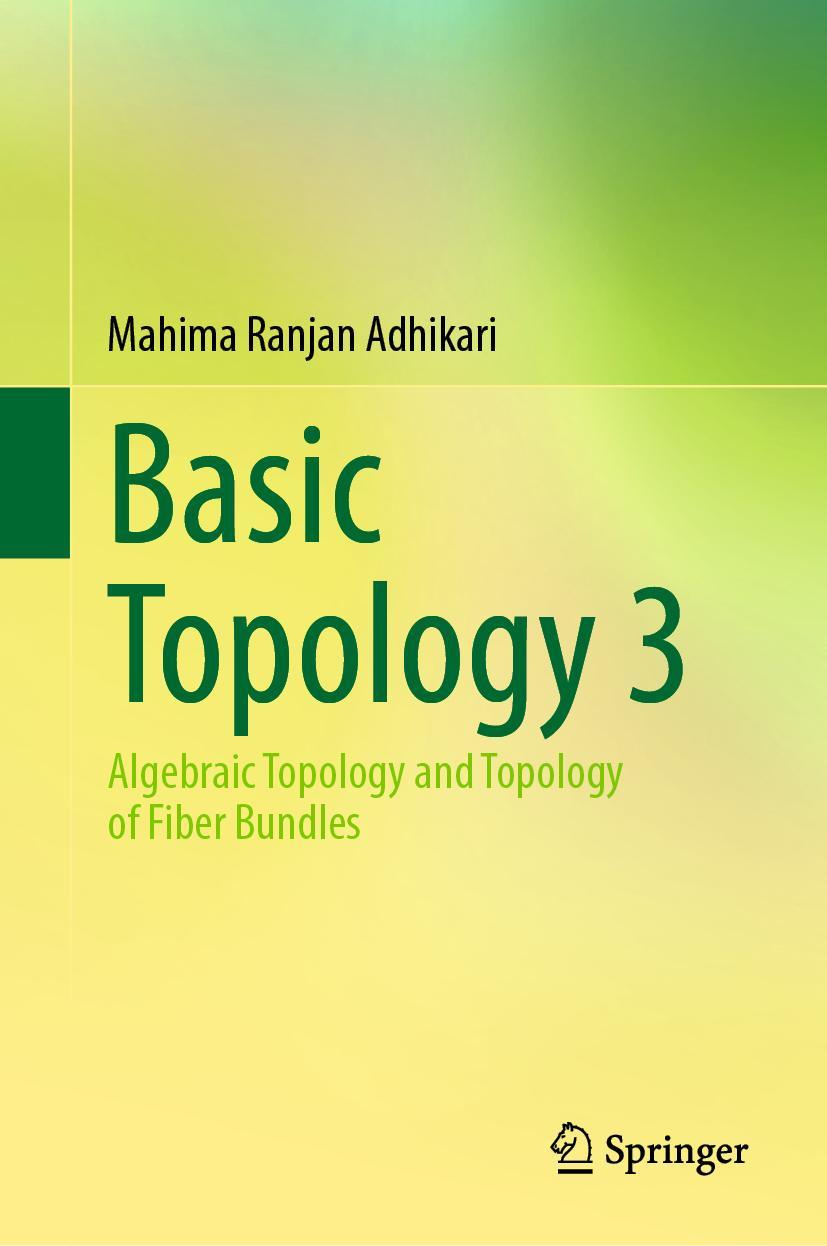 Cover: 9789811665493 | Basic Topology 3 | Algebraic Topology and Topology of Fiber Bundles