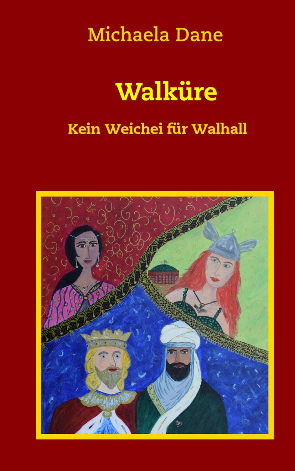 Cover: 9783734735516 | Walküre | Kein Weichei für Walhall | Michaela Dane | Taschenbuch