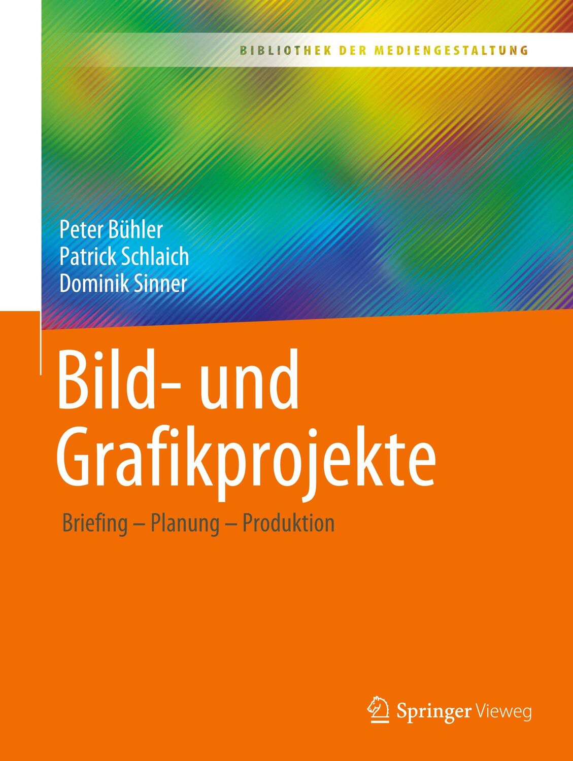 Cover: 9783658368500 | Bild- und Grafikprojekte | Briefing ¿ Planung ¿ Produktion | Buch | IX