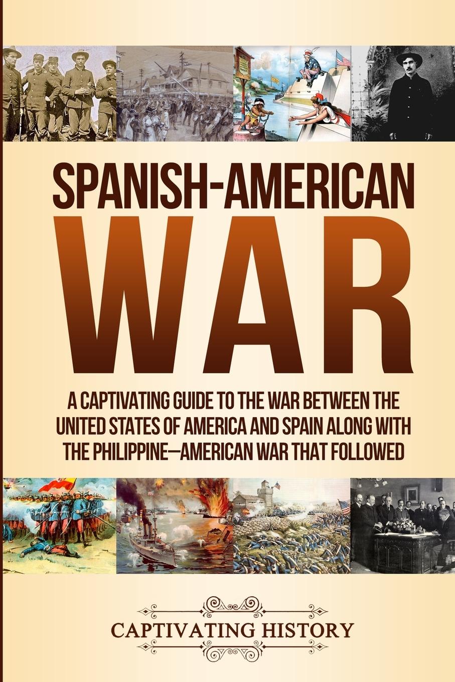 Cover: 9781647480196 | Spanish-American War | Captivating History | Taschenbuch | Englisch