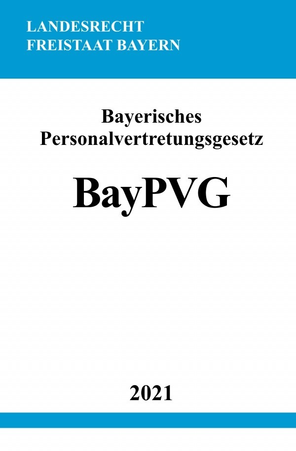 Cover: 9783754909034 | Bayerisches Personalvertretungsgesetz (BayPVG) | Ronny Studier | Buch