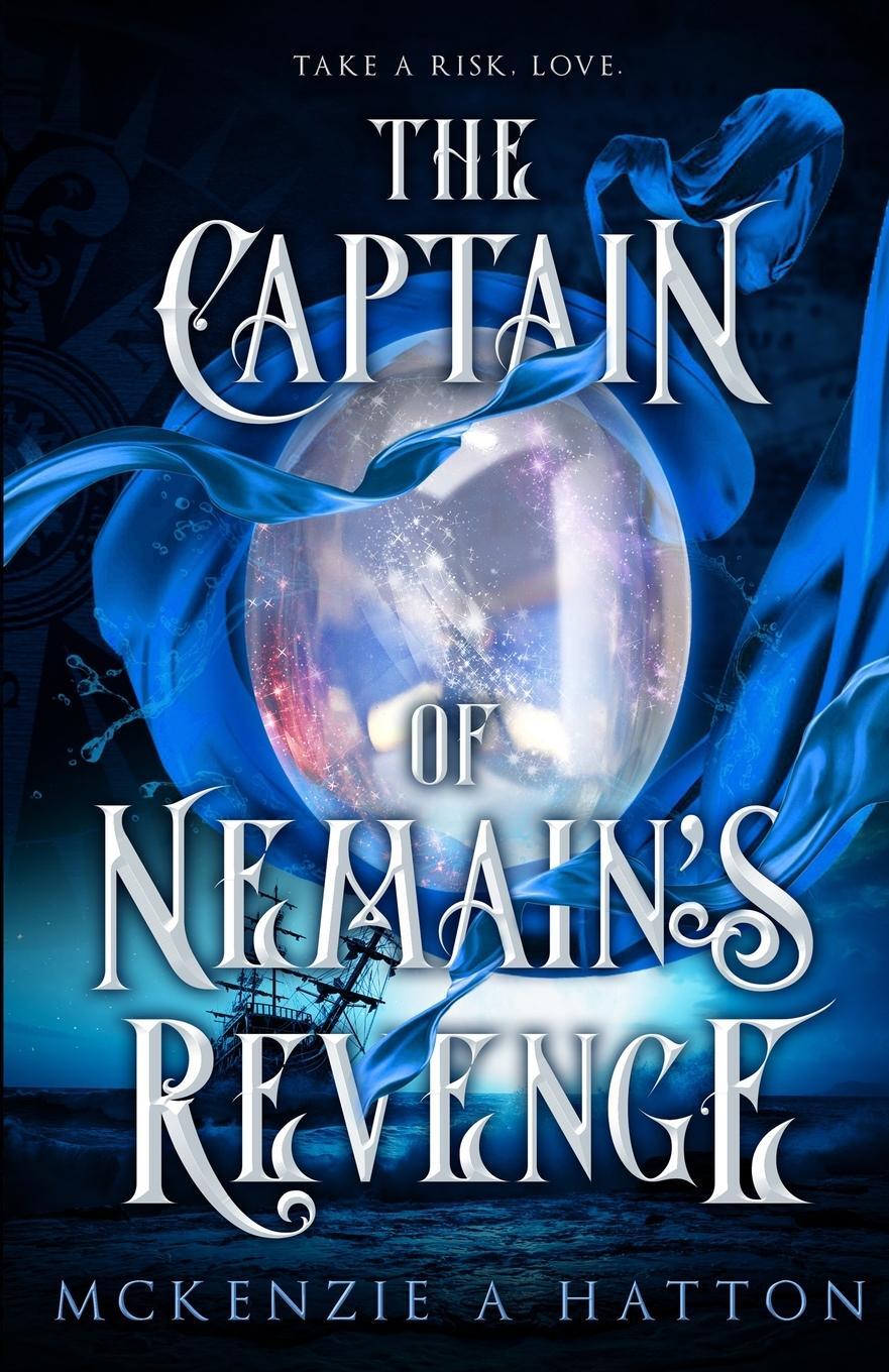 Cover: 9798986449609 | The Captain of Nemain's Revenge | McKenzie A Hatton | Taschenbuch