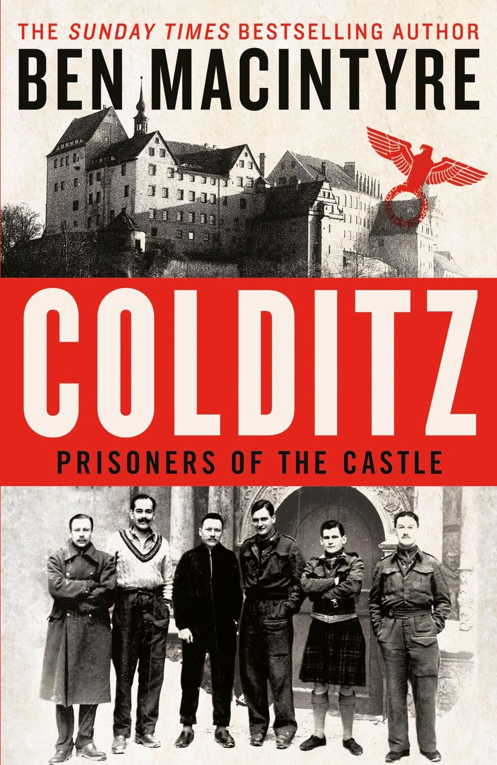 Cover: 9780241408520 | Colditz | Prisoners of the Castle | Ben Macintyre | Buch | Gebunden