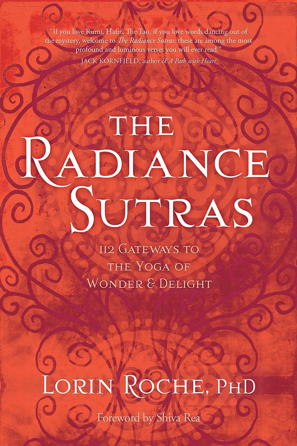Cover: 9781604076592 | The Radiance Sutras: 112 Gateways to the Yoga of Wonder and Delight