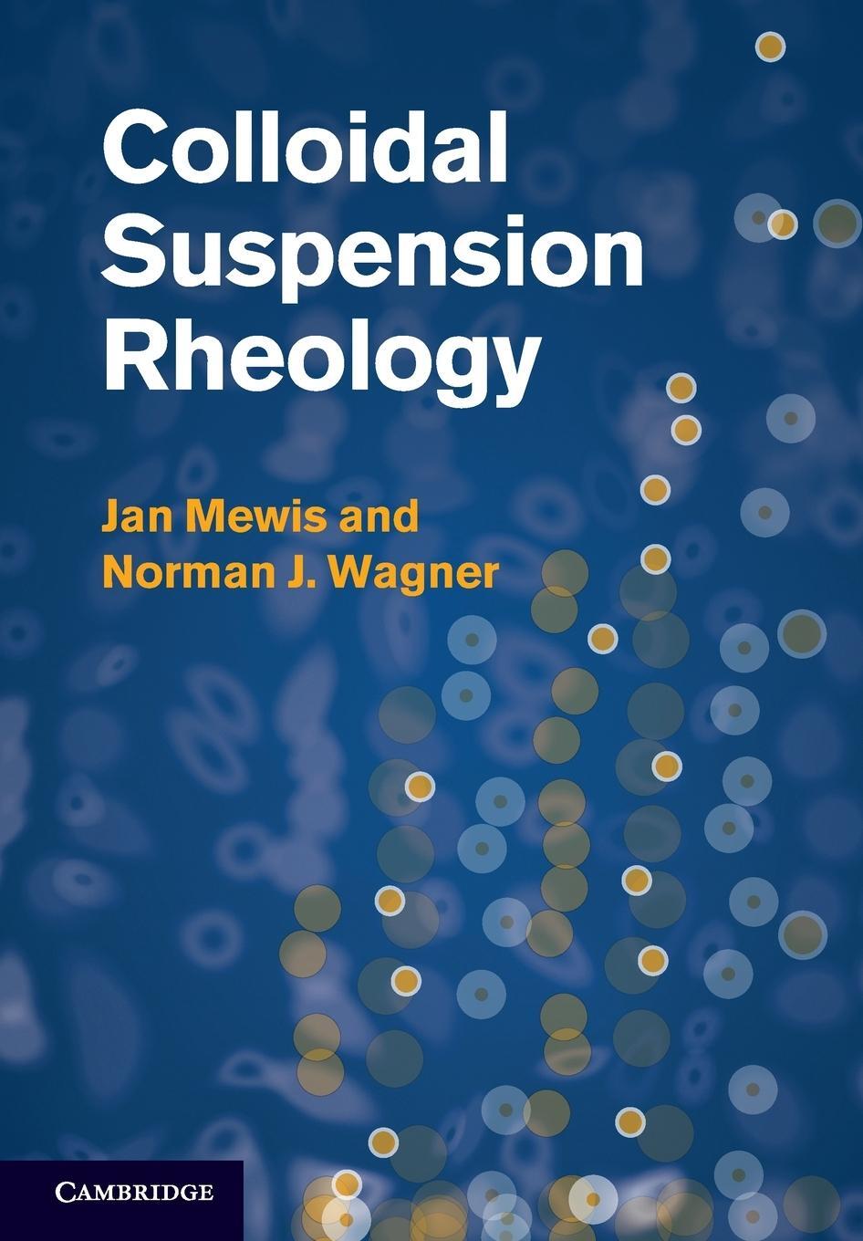 Cover: 9781107622807 | Colloidal Suspension Rheology | Jan Mewis (u. a.) | Taschenbuch | 2013