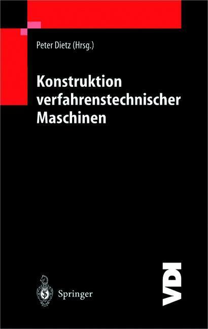 Cover: 9783642640230 | Konstruktion verfahrenstechnischer Maschinen | P. Dietz | Taschenbuch