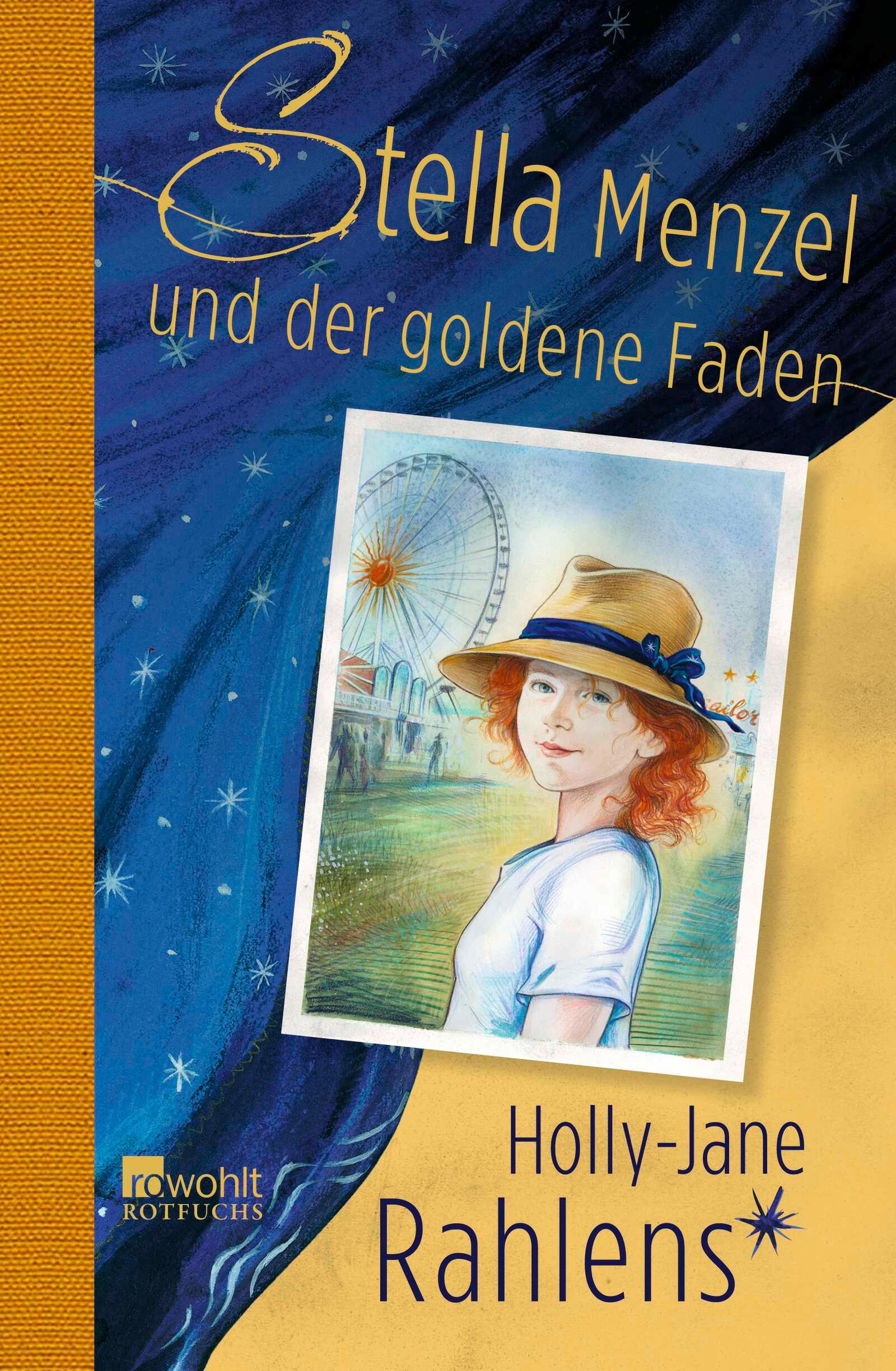 Cover: 9783757101695 | Stella Menzel und der goldene Faden | Holly-Jane Rahlens | Buch | 2024