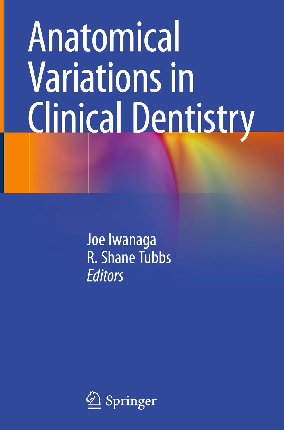 Cover: 9783319979601 | Anatomical Variations in Clinical Dentistry | R. Shane Tubbs (u. a.)