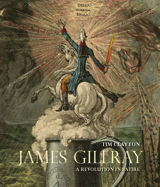 Cover: 9781913107321 | James Gillray | A Revolution in Satire | Timothy Clayton | Buch | 2022