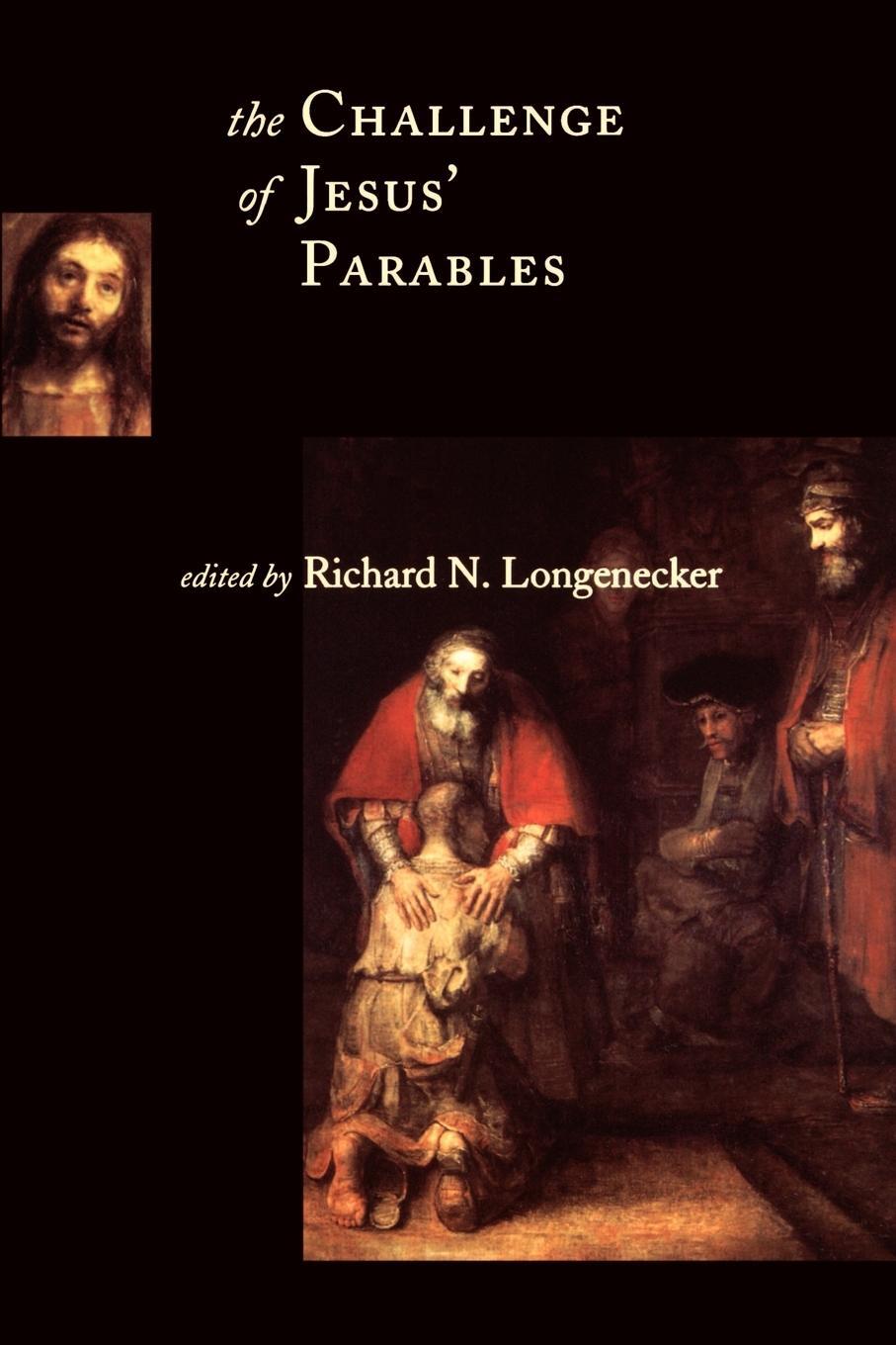 Cover: 9780802846389 | The Challenge of Jesus' Parables | Richard N. Longenecker | Buch