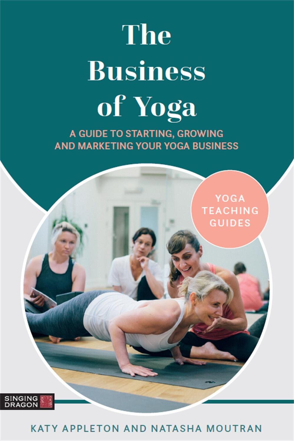Cover: 9781787756427 | The Business of Yoga | Katy Appleton (u. a.) | Taschenbuch | Englisch