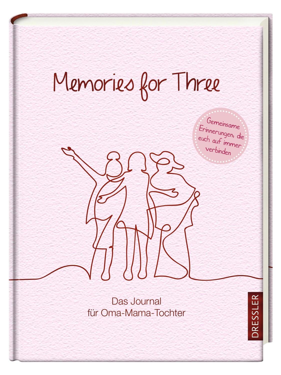 Cover: 4260160882137 | Memories for Three. Das Journal für Oma-Mama-Tochter | Kristin Funk