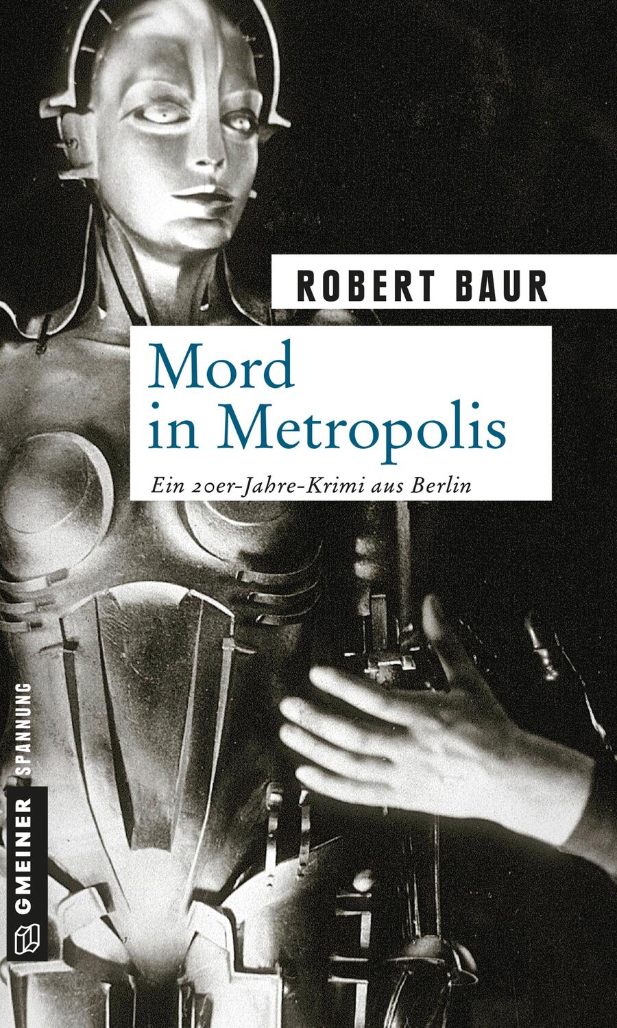 Cover: 9783839215463 | Mord in Metropolis | Robert Baur | Taschenbuch | Deutsch | 2014