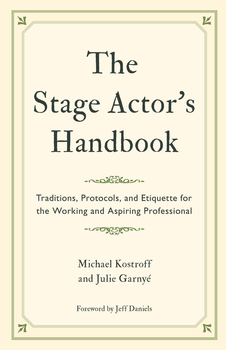 Cover: 9781538160435 | The Stage Actor's Handbook | Michael Kostroff (u. a.) | Taschenbuch