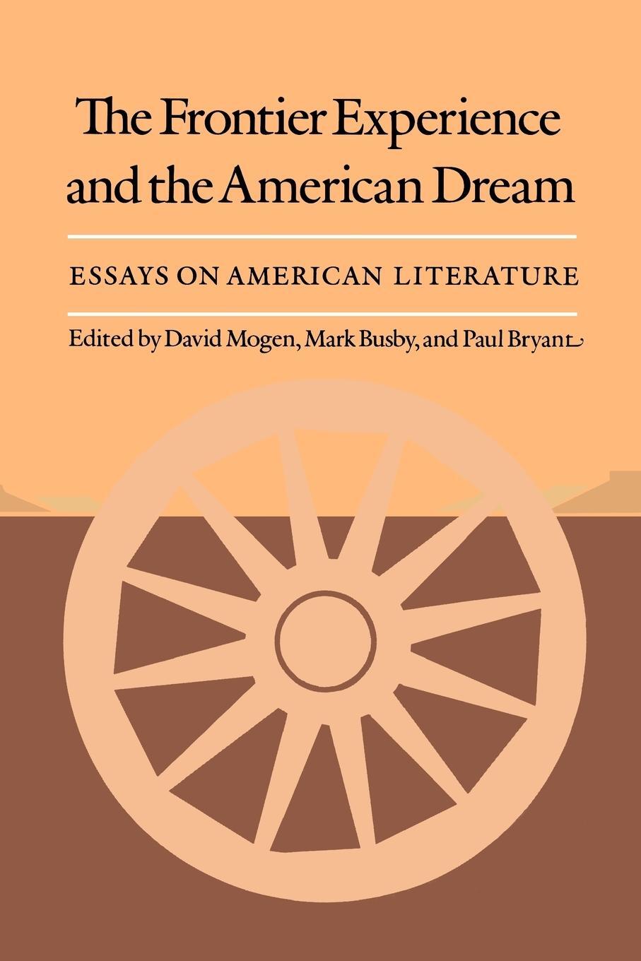 Cover: 9780890964170 | The Frontier Experience and the American Dream | David Mogen | Buch