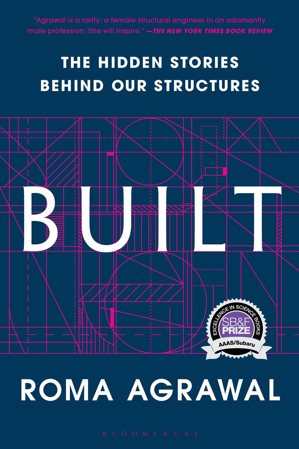 Cover: 9781635570236 | Built | The Hidden Stories Behind Our Structures | Roma Agrawal | Buch