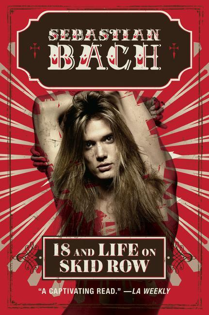 Cover: 9780062265401 | 18 and Life on Skid Row | Sebastian Bach | Taschenbuch | Englisch