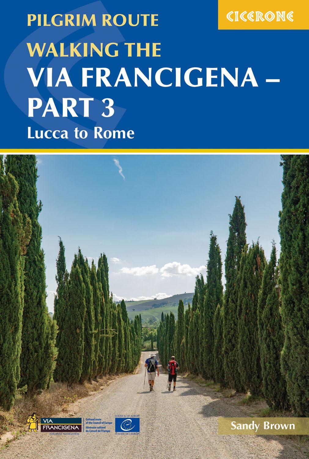 Cover: 9781786310798 | Walking the Via Francigena Pilgrim Route - Part 3 | Lucca to Rome