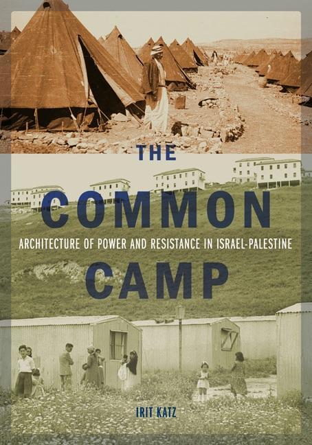 Cover: 9781517907174 | The Common Camp | Irit Katz | Taschenbuch | Kartoniert / Broschiert