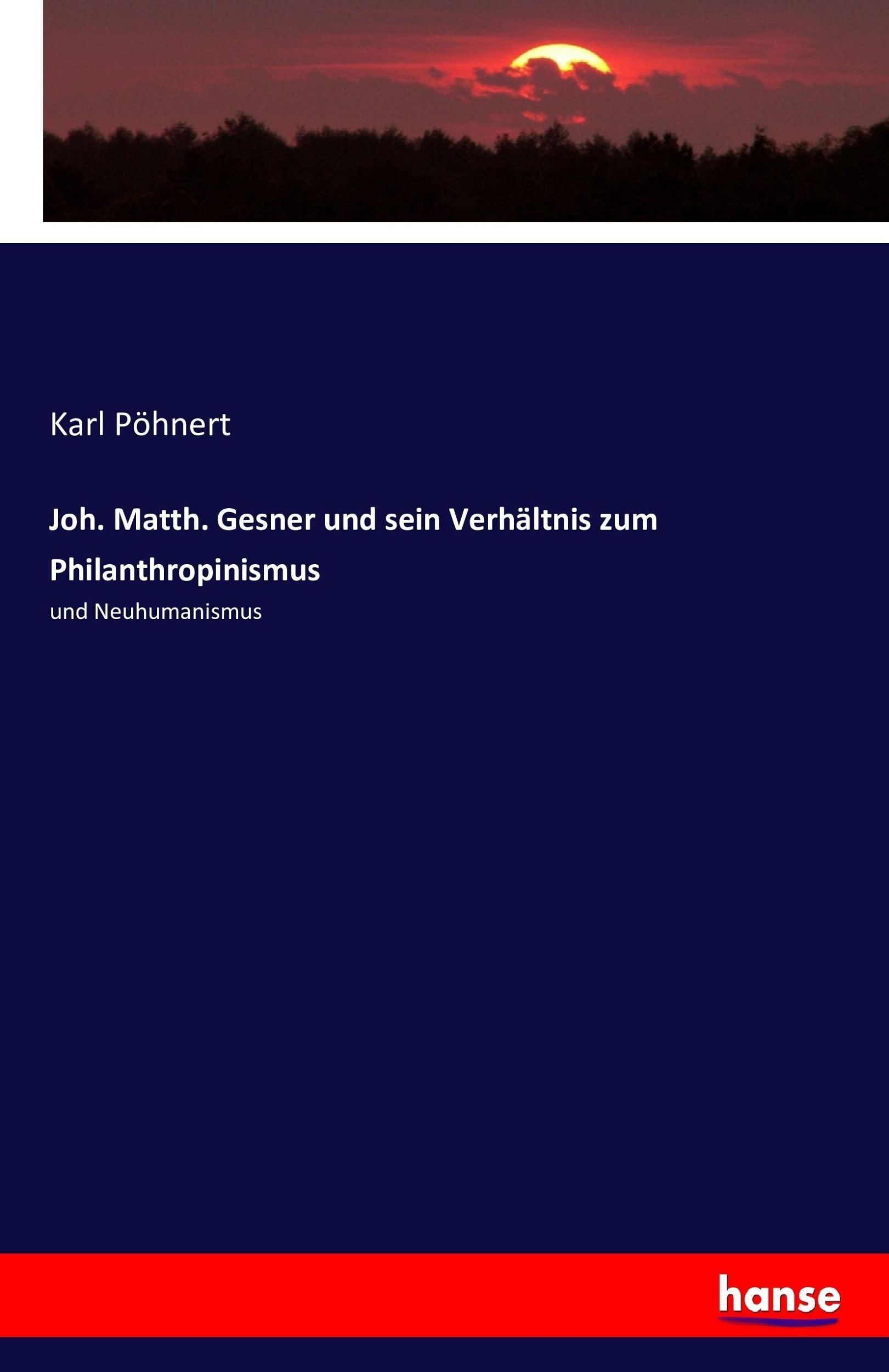 Cover: 9783743481114 | Joh. Matth. Gesner und sein Verhältnis zum Philanthropinismus | Buch