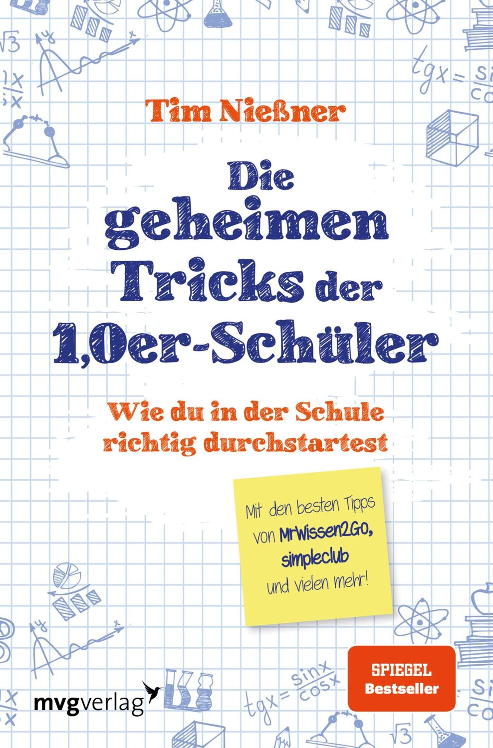 Cover: 9783747401682 | Die geheimen Tricks der 1,0er-Schüler | Tim Nießner | Taschenbuch