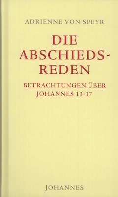 Cover: 9783894112387 | Johannes / Die Abschiedsreden | Betrachtungen über Johannes 13-17