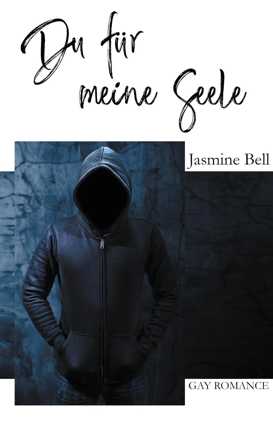 Cover: 9783755711087 | Du für meine Seele | Jasmine Bell | Taschenbuch | Books on Demand