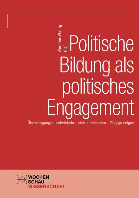 Cover: 9783734411335 | Politische Bildung als politisches Engagement | Alexander Wohnig