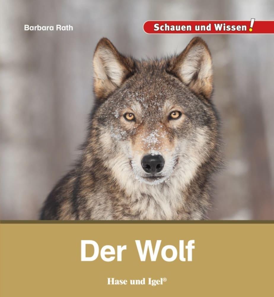 Cover: 9783863163648 | Der Wolf | Schauen und Wissen! | Barbara Rath | Buch | 34 S. | Deutsch