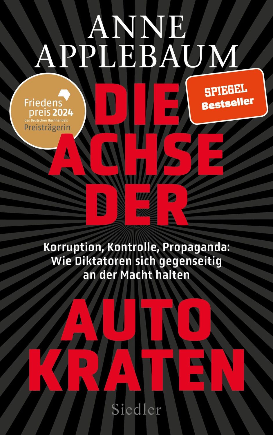 Cover: 9783827501769 | Die Achse der Autokraten | Anne Applebaum | Buch | 208 S. | Deutsch