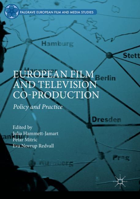 Cover: 9783319971568 | European Film and Television Co-production | Policy and Practice