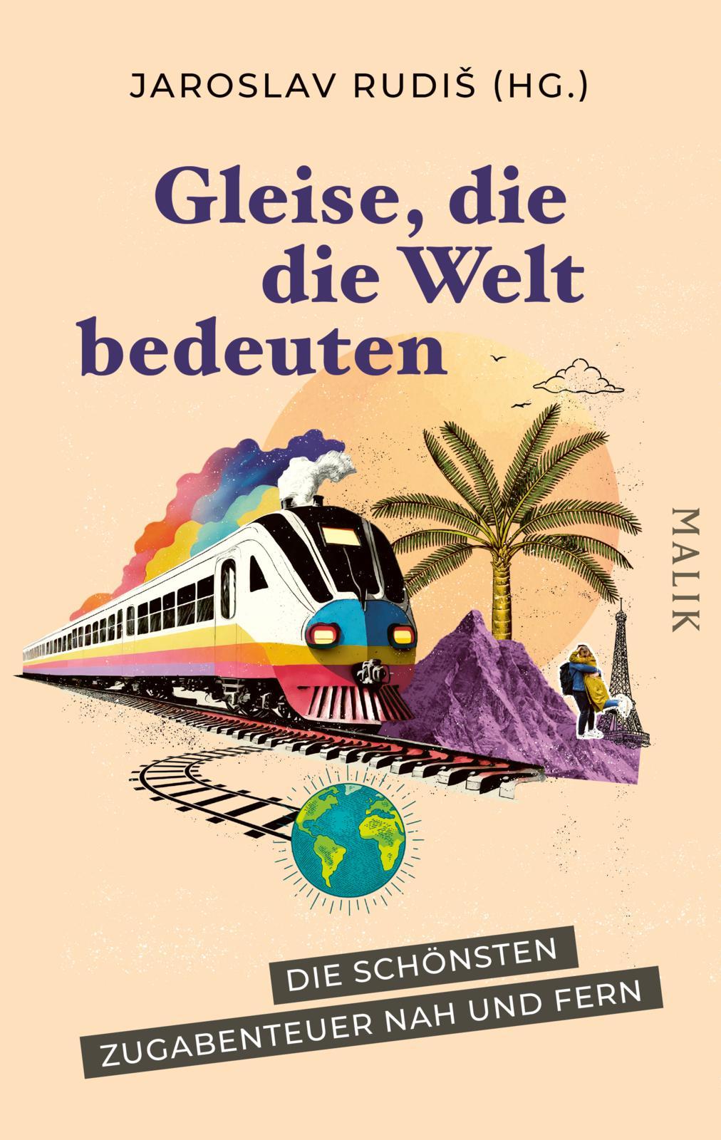 Cover: 9783890295961 | Gleise, die die Welt bedeuten | Jaroslav Rudis | Taschenbuch | 256 S.