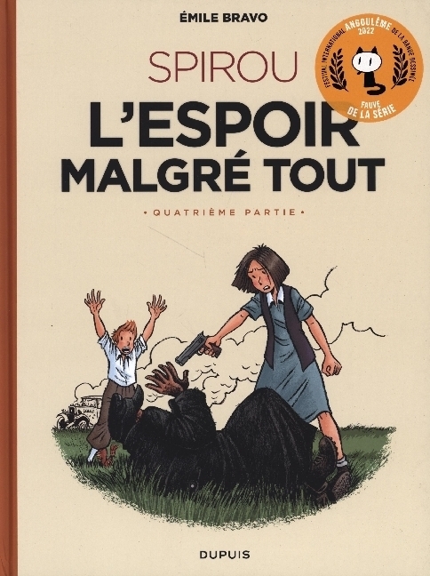 Cover: 9791034731640 | Spirou - L'espoir malgre tout. Pt.4 | Émile Bravo | Buch | Französisch