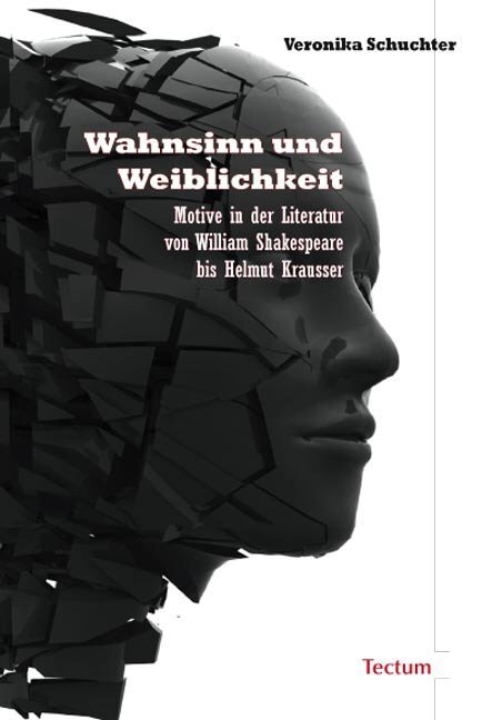 Cover: 9783828898783 | Wahnsinn und Weiblichkeit | Veronika Schuchter | Taschenbuch | 127 S.